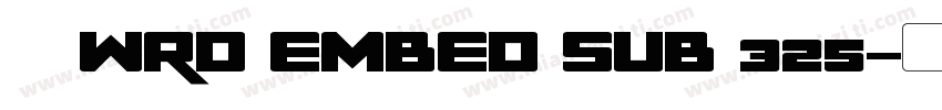    WRD EMBED SUB 325字体转换